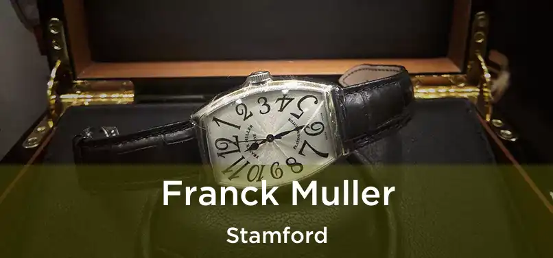 Franck Muller Stamford