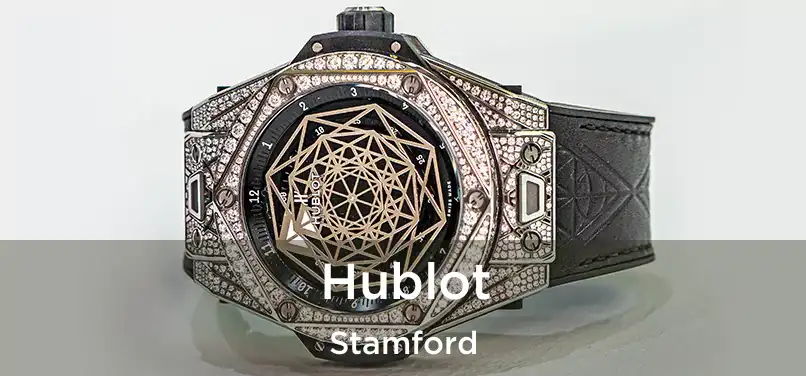 Hublot Stamford