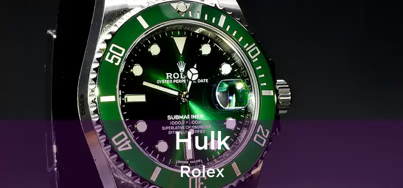 Hulk Rolex