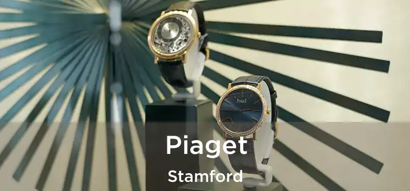 Piaget Stamford