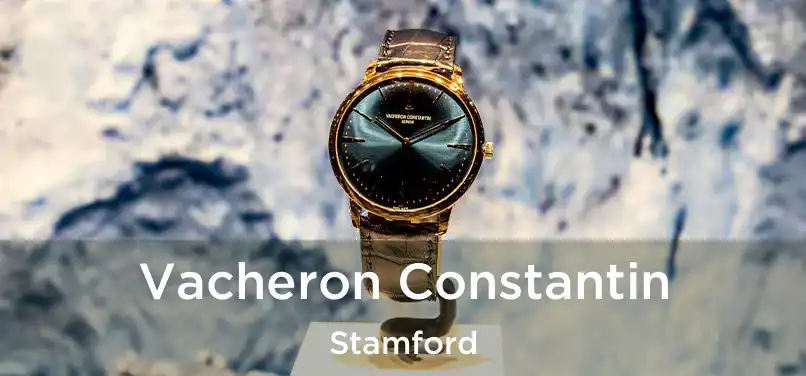 Vacheron Constantin Stamford